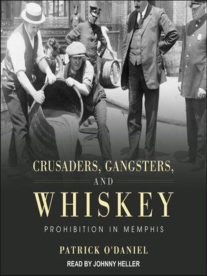 cover image of Crusaders, Gangsters, and Whiskey